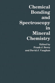 Title: Chemical Bonding and Spectroscopy in Mineral Chemistry, Author: F. J. Berry