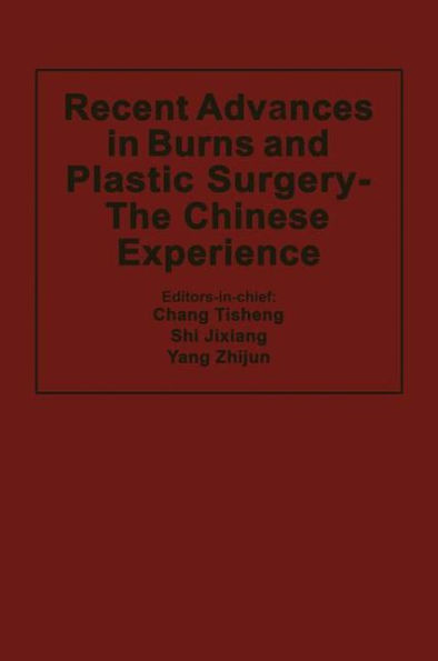 Recent Advances in Burns and Plastic Surgery - The Chinese Experience