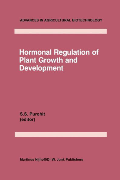 Hormonal Regulation of Plant Growth and Development: Vol 1
