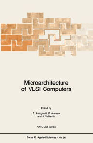 Title: Microarchitecture of VLSI Computers, Author: P. Antognetti