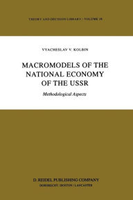 Title: Macromodels of the National Economy of the USSR: Methodological Aspects, Author: V.V. Kolbin