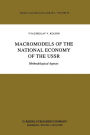 Macromodels of the National Economy of the USSR: Methodological Aspects