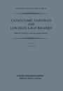 Cataclysmic Variables and Low-Mass X-Ray Binaries: Proceedings of the 7th North American Workshop held in Campbridge, Massachusetts, U.S.A., January 12-15, 1983