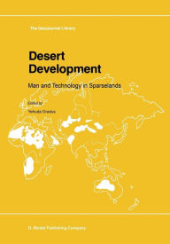 Title: Desert Development: Man and Technology in Sparselands, Author: Yehuda Gradus