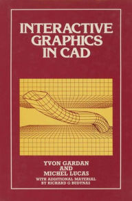 Title: Interactive Graphics in CAD, Author: Y. Gardan