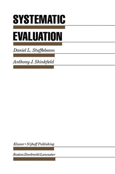 Systematic Evaluation: A Self-Instructional Guide to Theory and Practice