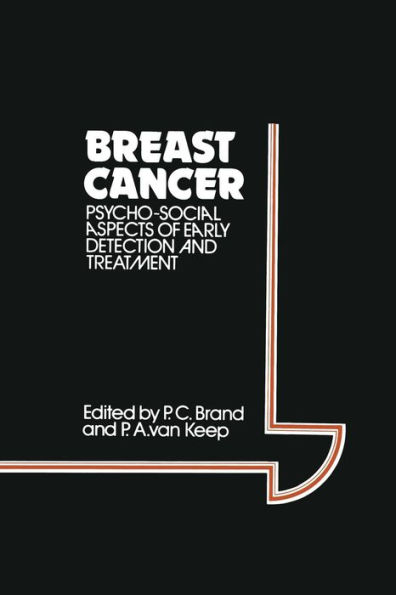 Breast Cancer: Psycho-Social Aspects of Early Detection and Treatment