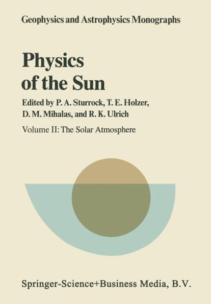 Physics of the Sun: Volume II: The Solar Atmosphere