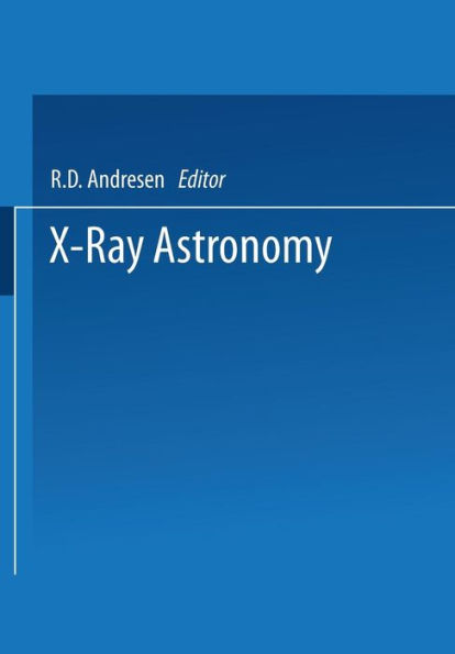 X-Ray Astronomy: Proceedings of the XV ESLAB Symposium held in Amsterdam, The Netherlands, 22-26 June 1981