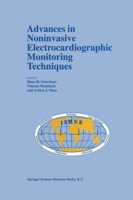 Title: Advances in Noninvasive Electrocardiographic Monitoring Techniques, Author: H.-H. Osterhues