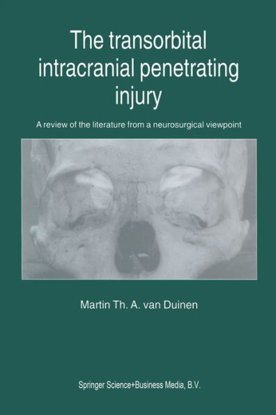 The Transorbital Intracranial Penetrating Injury: A review of the literature from a neurosurgical viewpoint
