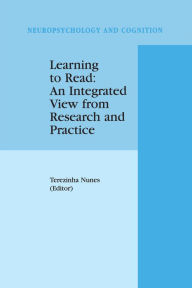 Title: Learning to Read: An Integrated View from Research and Practice, Author: Terezinha Nunes