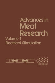 Title: Advances in Meat Research: Volume 1 Electrical Stimulation, Author: A.M. Pearson