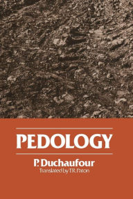 Title: Pedology: Pedogenesis and classification, Author: R. Duchaufour