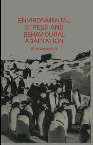 Title: Environmental Stress and Behavioural Adaptation, Author: John Davenport