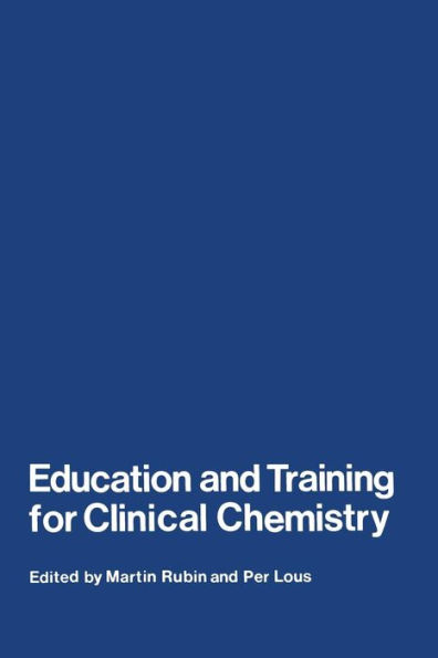 Education and Training for Clinical Chemistry