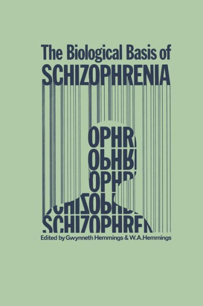 The Biological Basis of Schizophrenia