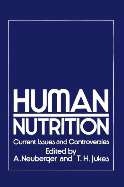 Human Nutrition: Current Issues and Controversies
