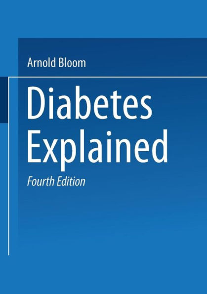 Diabetes Explained / Edition 4