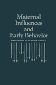 Title: Maternal Influences and Early Behavior, Author: R.W. Bell