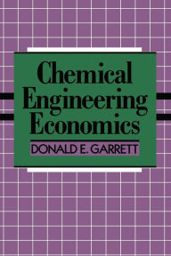 Title: Chemical Engineering Economics, Author: D.E. Garrett