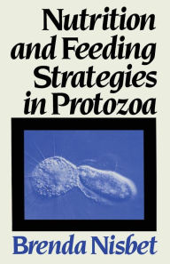 Title: Nutrition and Feeding Strategies in Protozoa, Author: Brenda Nisbet