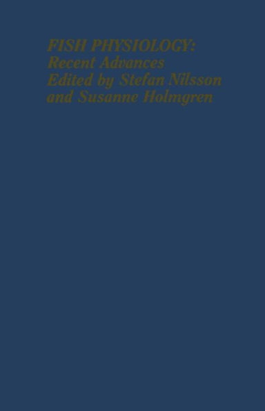 Fish Physiology: Recent Advances