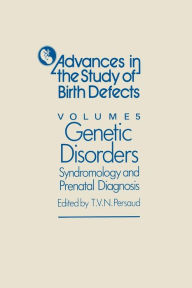 Title: Genetic Disorders, Syndromology and Prenatal Diagnosis, Author: T.V.N. Persaud