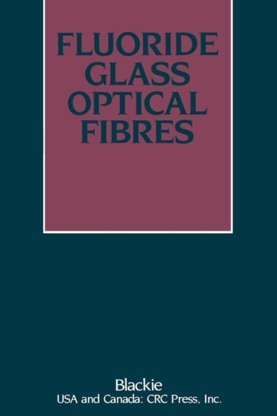 Fluoride Glass Optical Fibres