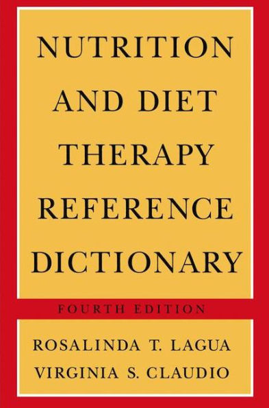 Nutrition and Diet Therapy Reference Dictionary