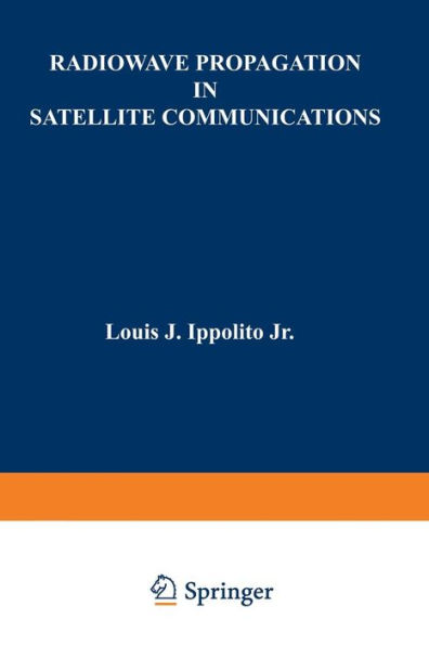 Radiowave Propagation in Satellite Communications