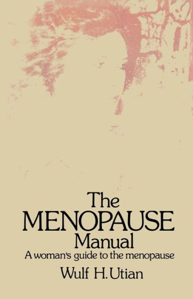 The Menopause Manual: A woman's guide to the menopause