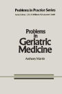 Problems in Geriatric Medicine