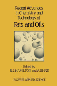 Title: Recent Advances in Chemistry and Technology of Fats and Oils, Author: R. J. Hamilton