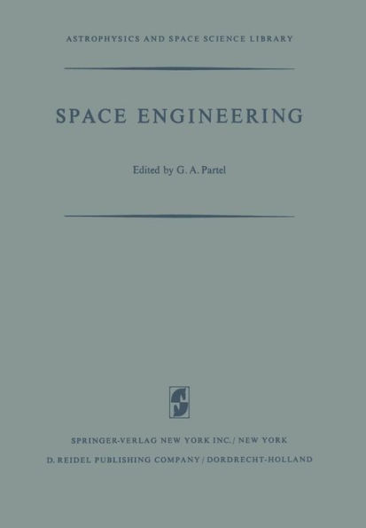 Space Engineering: Proceedings of the Second International Conference on Space Engineering