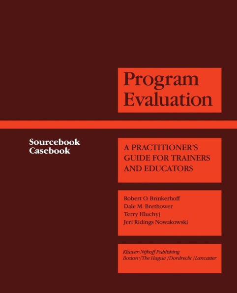 Program Evaluation: A Practitioner's Guide for Trainers and Educators