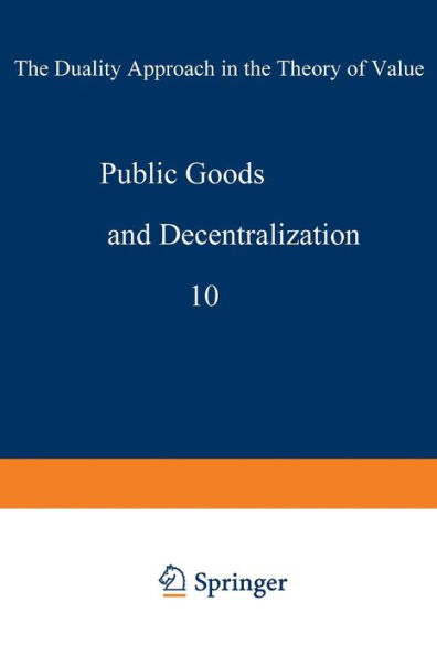 Public goods and decentralization: The duality approach in the theory of value