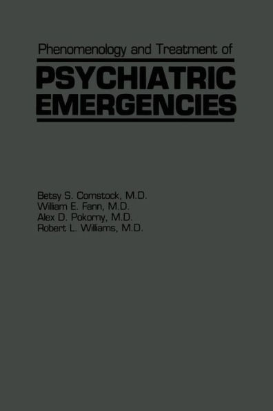 Phenomenology and Treatment of Psychiatric Emergencies