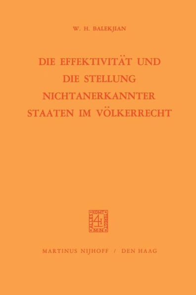 Die Effektivität und die Stellung Nichtanerkannter Staaten im Völkerrecht