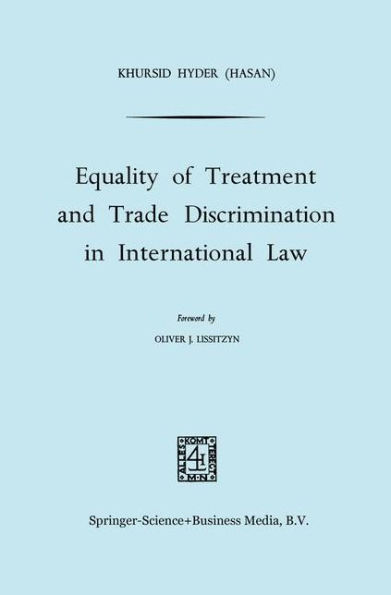 Equality of Treatment and Trade Discrimination in International Law