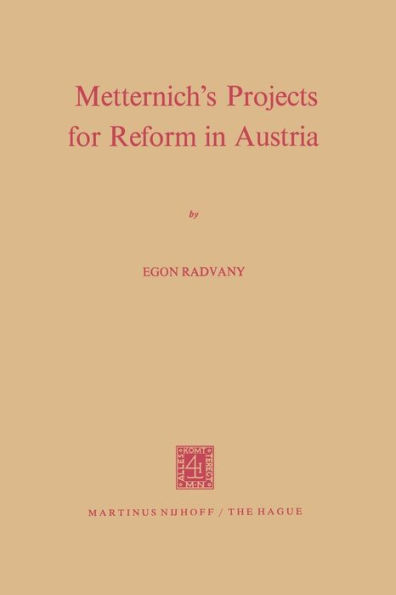 Metternich's Projects for Reform in Austria