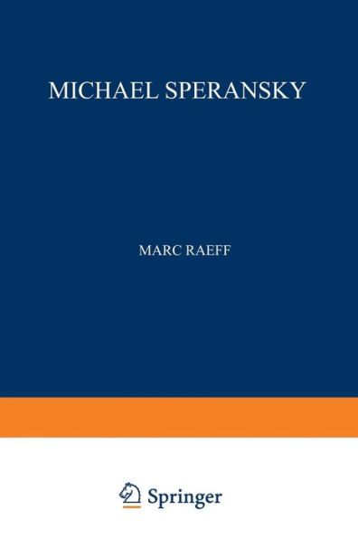 Michael Speransky: Statesman of Imperial Russia 1772-1839