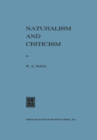 Title: Naturalism and Criticism, Author: R.A. Mall