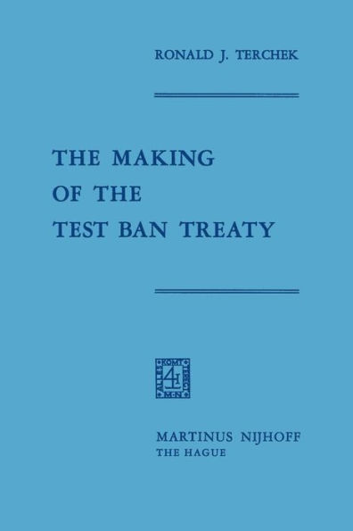 The Making of the Test Ban Treaty