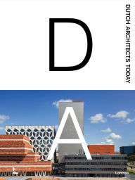 Title: Dutch Architects Today, Author: Agata Toromanoff