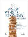 The New World Economy in 5 Trends: Investing in times of superinflation, hyperinnovation & climate transition