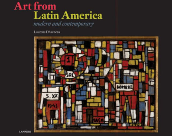 Art From Latin America: Modern and Contemporary