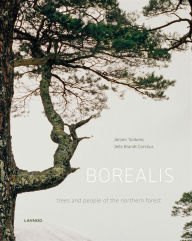 Title: Borealis: Trees and People of the Northern Forest, Author: Jeroen Toirkens