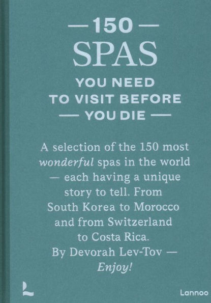 150 Spas You Need to Visit Before You Die