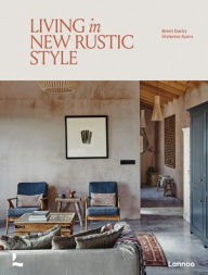 Title: Living in New Rustic Style, Author: Brent Darby